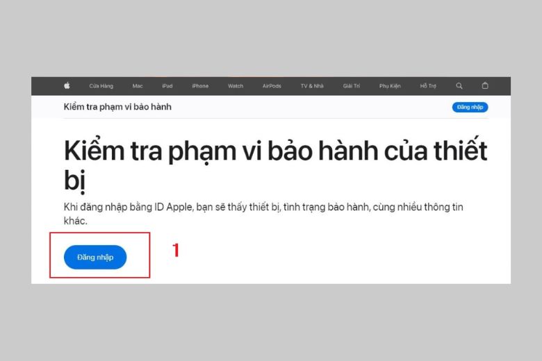 Bước 1: Truy cập trang web https://checkcoverage.apple.com.