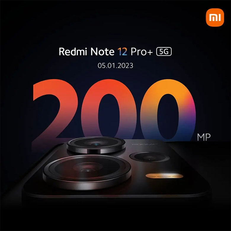Redmi Note 12 Pro+ với camera 200MP và sạc 210W sẽ ra mắt toàn cầu